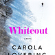St. Martin's Press Whiteout: A Novel