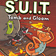 First Second Investigators: Agents of S.U.I.T.: Tomb and Gloom