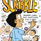 First Second Scribble: A Graphic Novel