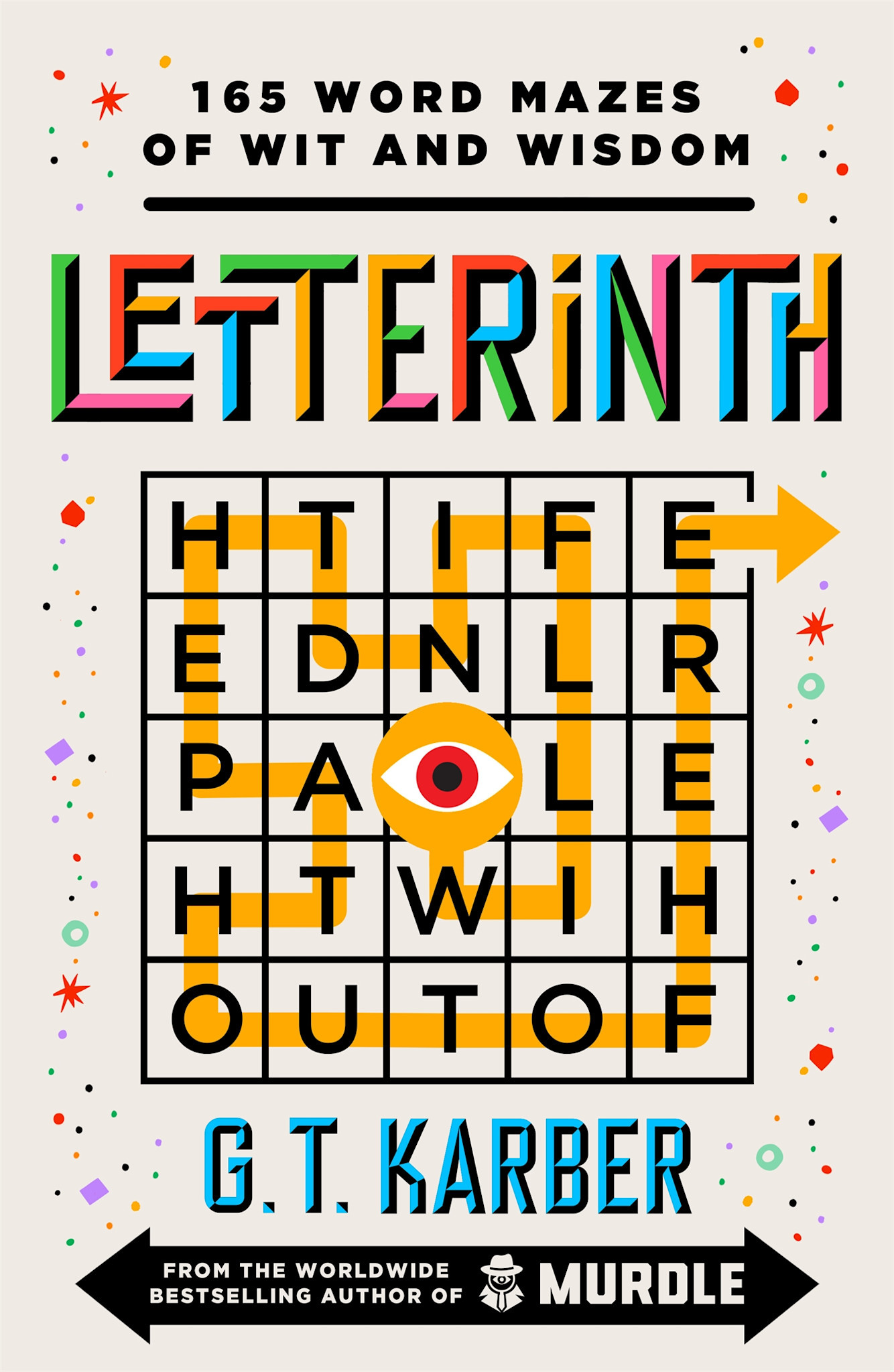 St. Martin's Griffin Letterinth: 165 Word Mazes of Wit and Wisdom