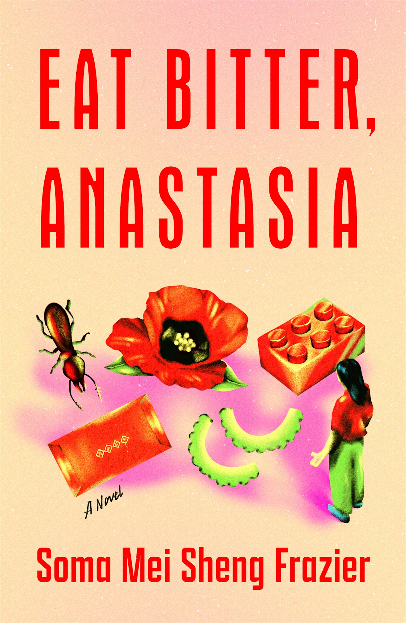 Henry Holt and Co. Eat Bitter, Anastasia: A Novel