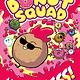 First Second Donut Squad: Make a Mess!