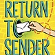 Roaring Brook Press Return to Sender: A Novel