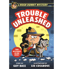 Henry Holt and Co. BYR Paperbacks Hugh Dunnit: Trouble Unleashed: A Silly, Illustrated Mystery for Kids