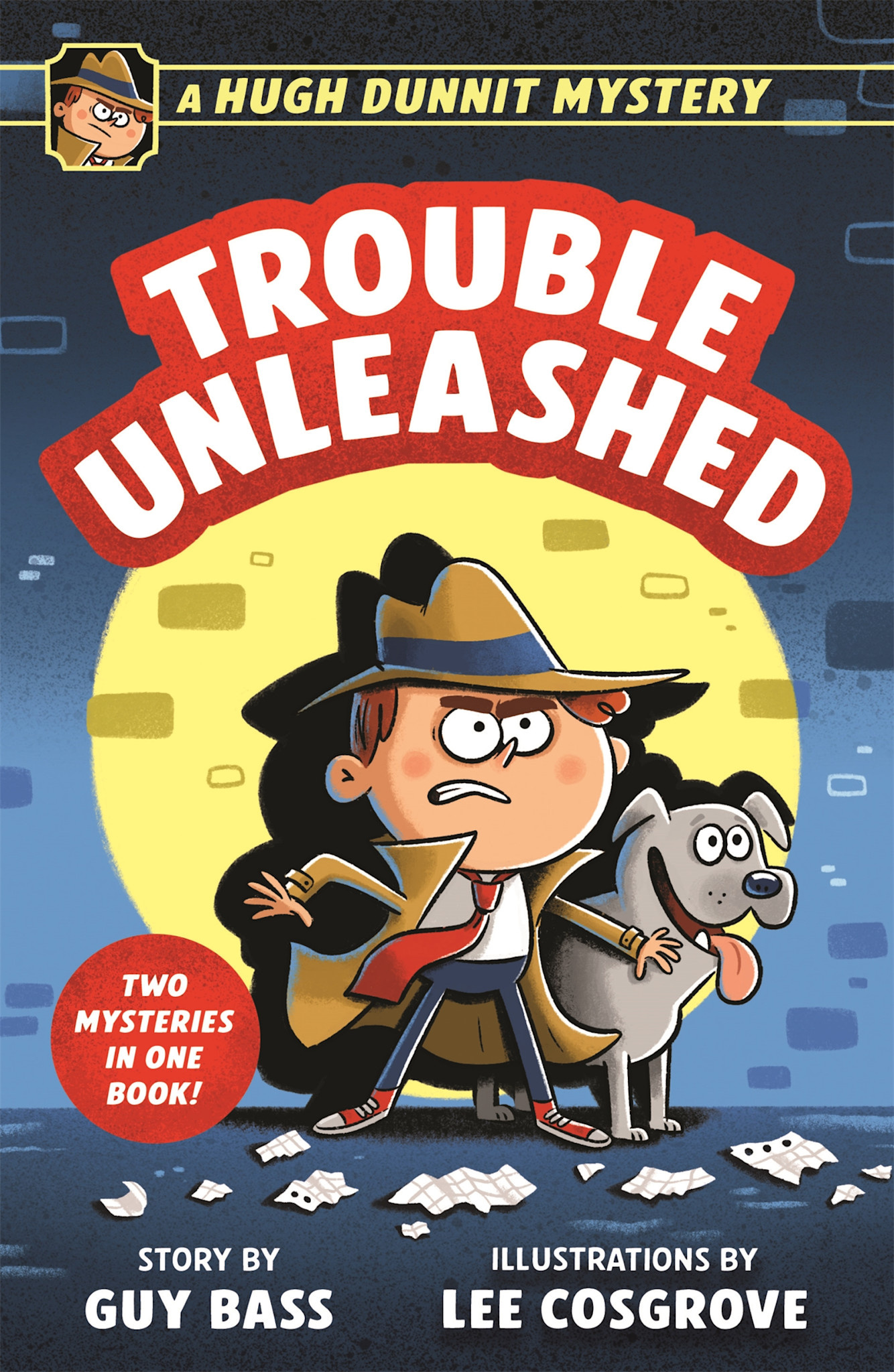 Henry Holt and Co. BYR Paperbacks Hugh Dunnit: Trouble Unleashed: A Silly, Illustrated Mystery for Kids