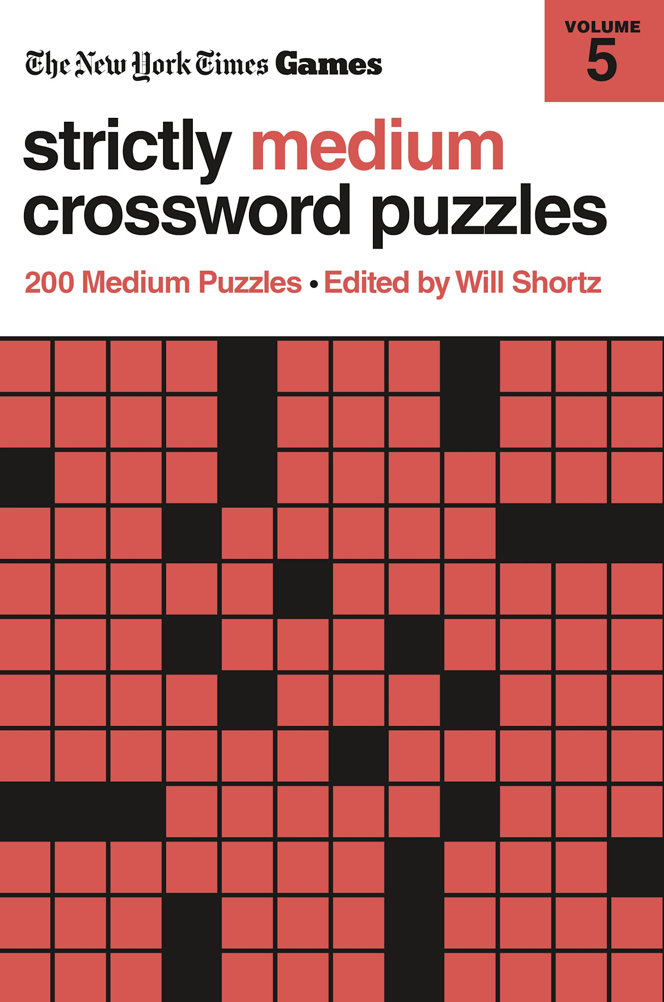St. Martin's Griffin New York Times Games Strictly Medium Crossword Puzzles Volume 5: 200 Medium Puzzles