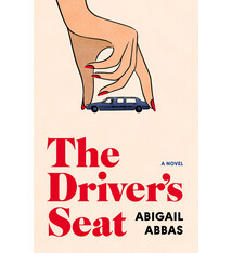 Henry Holt and Co. The Driver's Seat: A Novel