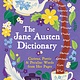Castle Point Books The Jane Austen Dictionary: Curious, Poetic & Peculiar Words from Her Pages