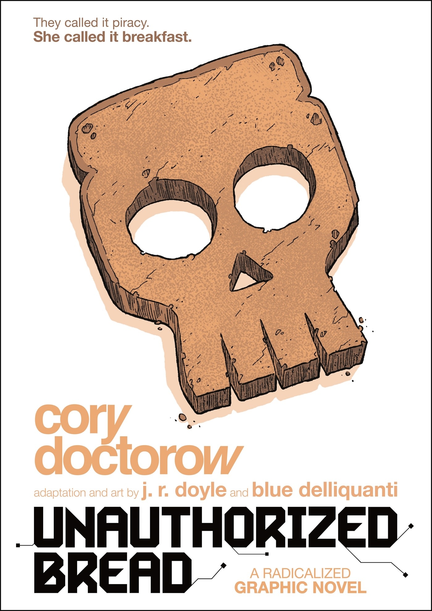 First Second Unauthorized Bread: A Radicalized Graphic Novel