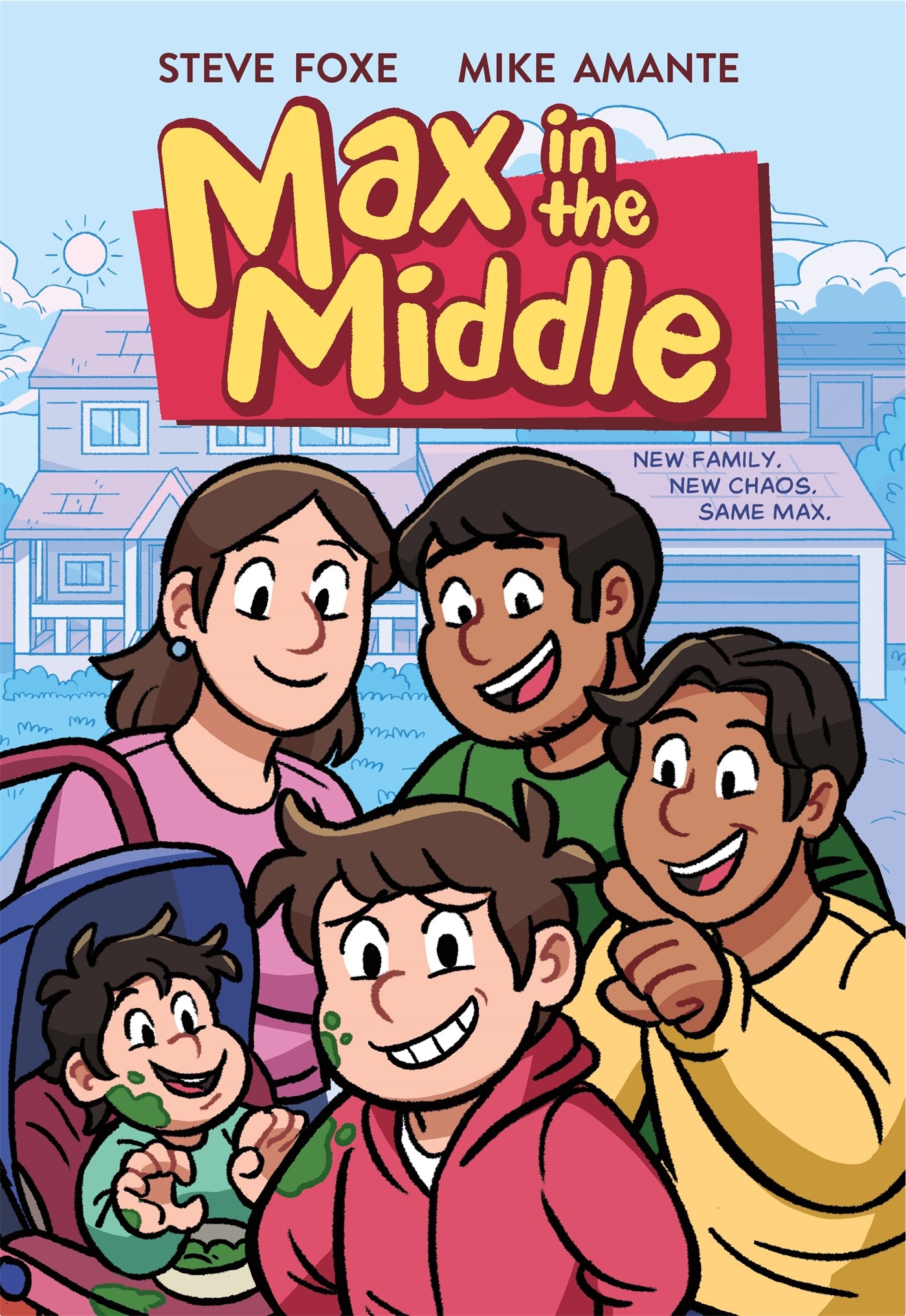 First Second Max in the Middle: A Graphic Novel