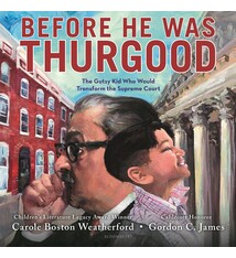 Bloomsbury Children's Books Before He Was Thurgood