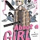 Bloomsbury YA About a Girl: A Graphic Novel