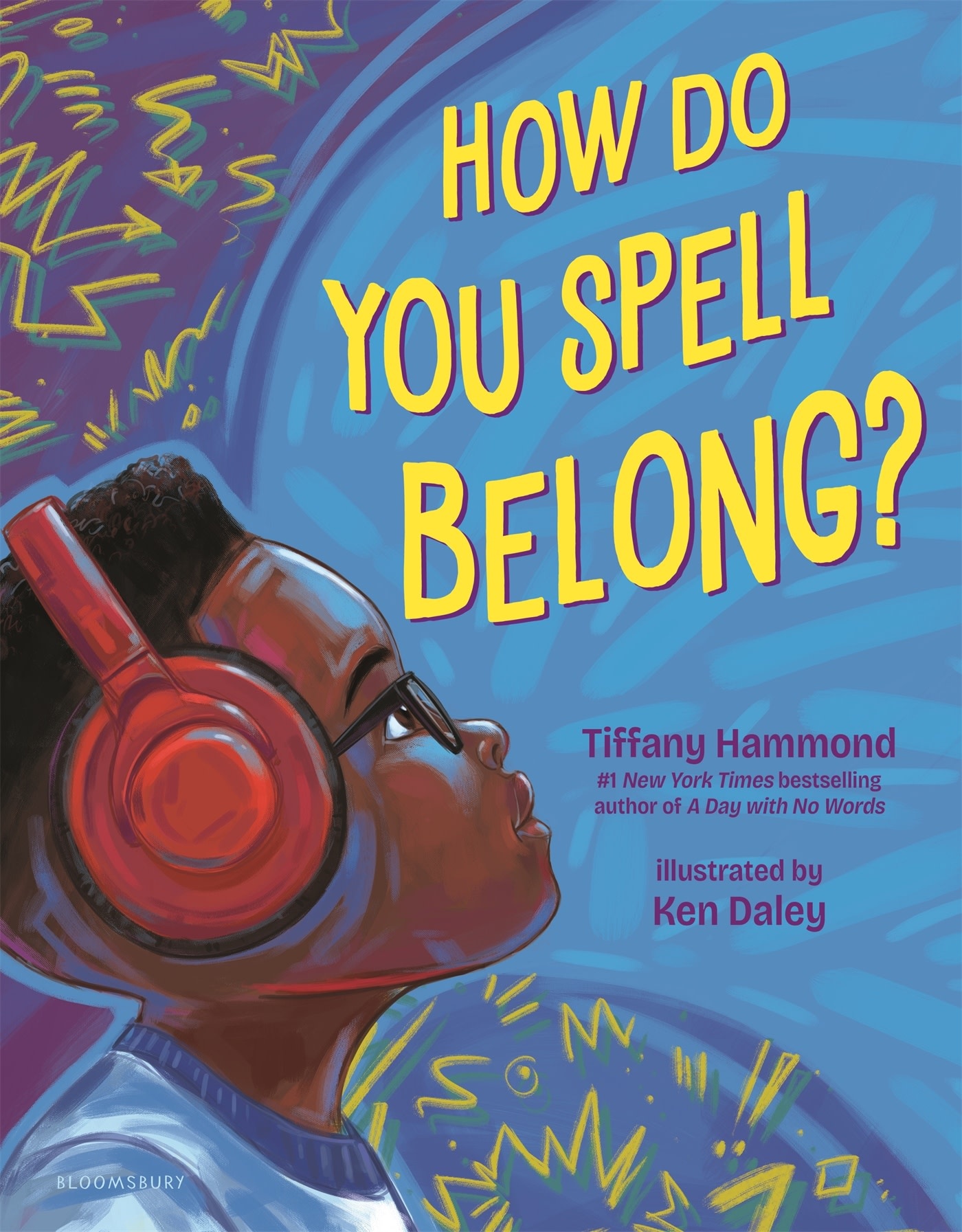 Bloomsbury Children's Books How Do You Spell Belong?