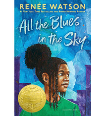 Bloomsbury Children's Books All the Blues in the Sky: Winner of the Newbery Medal