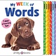 Priddy Books US My Week of Words: Learn first words and days of the week