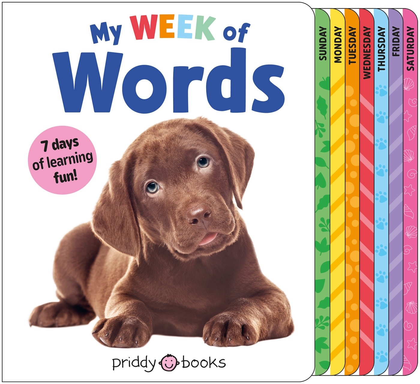 Priddy Books US My Week of Words: Learn first words and days of the week