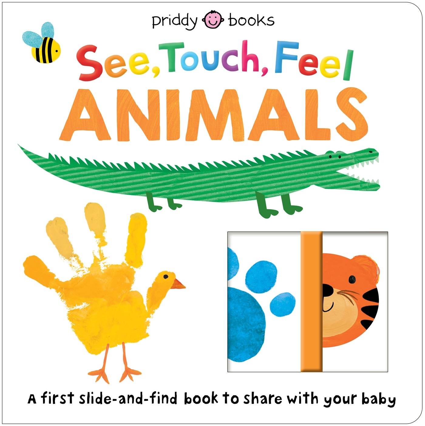 Priddy Books US See, Touch, Feel: Slide & Find Animals