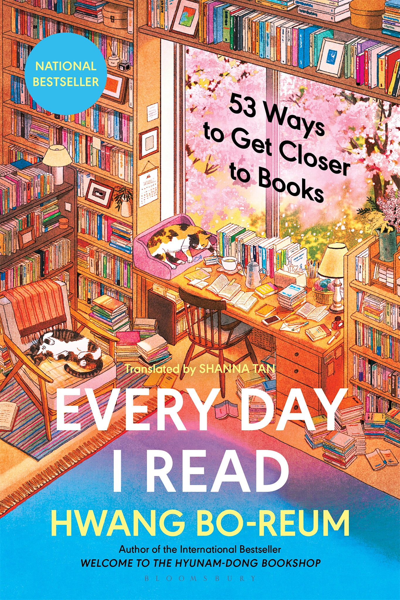 Bloomsbury Publishing Every Day I Read: 53 Ways to Get Closer to Books