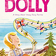 Dream Maker Dolly: A Story About Young Dolly Parton