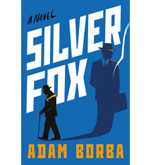 Silver Fox: A Novel