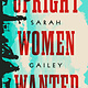 Upright Women Wanted