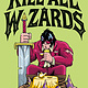 Kill All Wizards