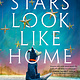 The Stars Look Like Home