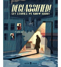 Declassified!: Spy Stories We Know About