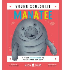 Manatee (Young Zoologist): A First Field Guide to the Gentle Sea Cow