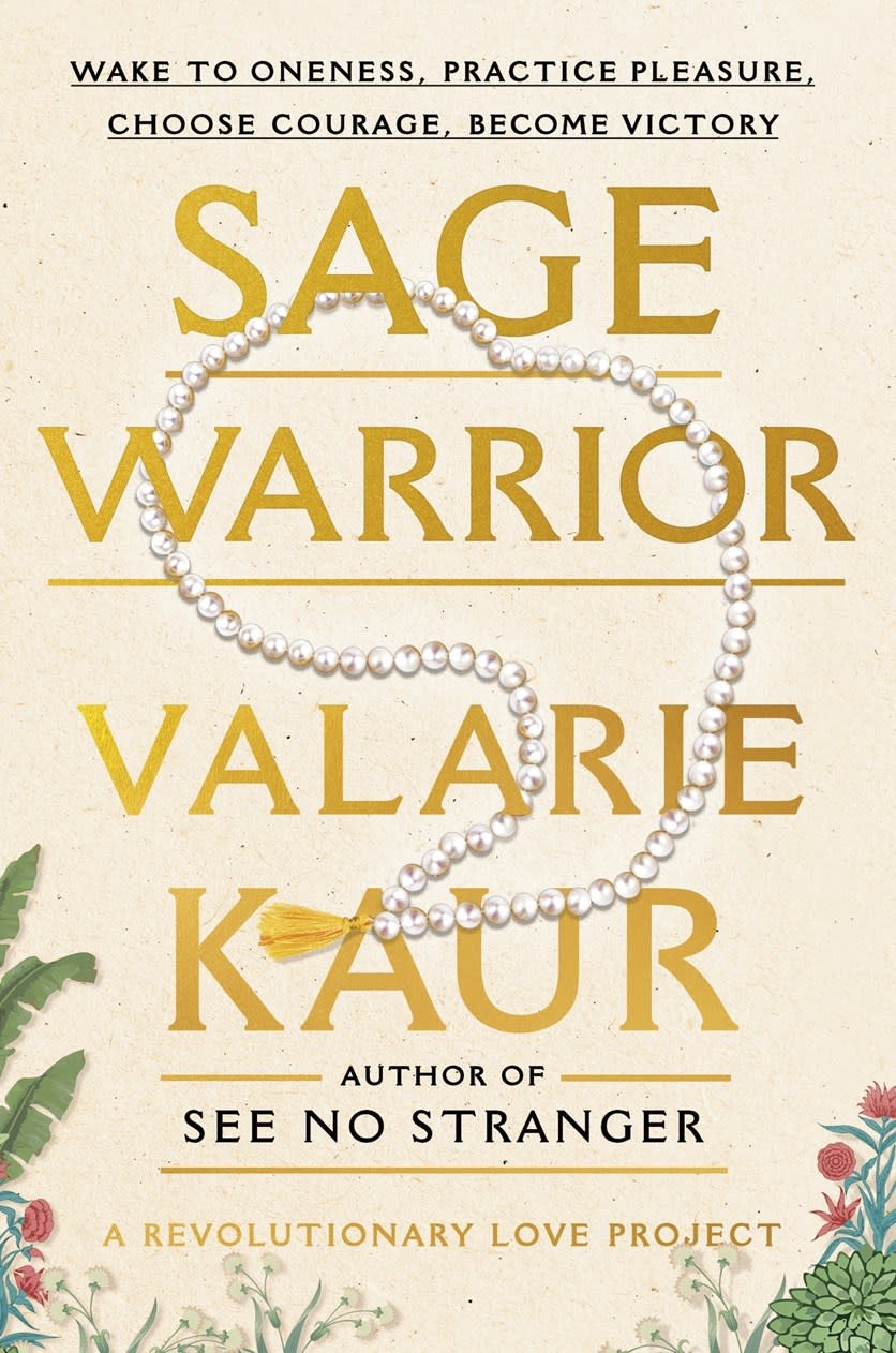 One World Sage Warrior: Wake to Oneness, Practice Pleasure, Choose Courage, Become Victory