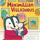 Running Press Maximillian Villainous