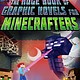 Sky Pony Press The Huge Book of Graphic Novels for Minecrafters