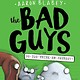 Scholastic Paperbacks The Bad Guys #7 Do-You-Think-He-Saurus?!