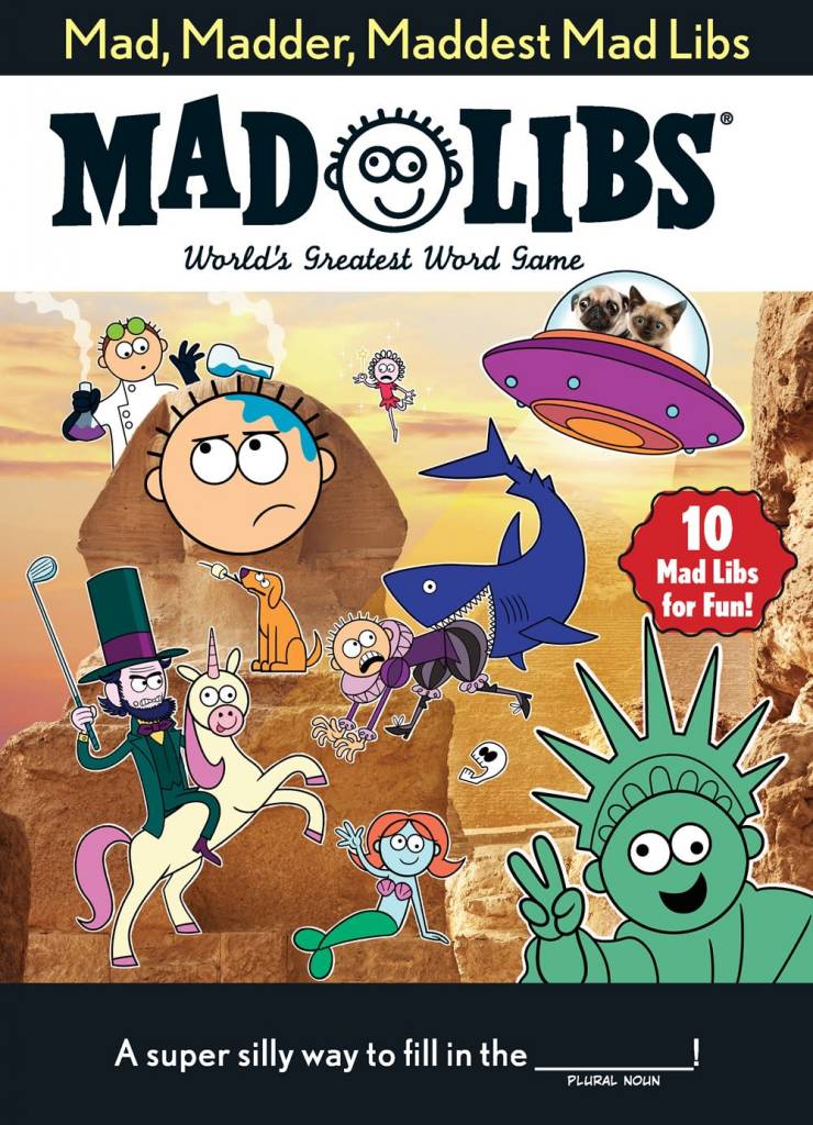 Mad Libs Mad, Madder, Maddest Mad Libs