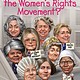 Penguin Workshop Who Was...: What Is the Women's Rights Movement?