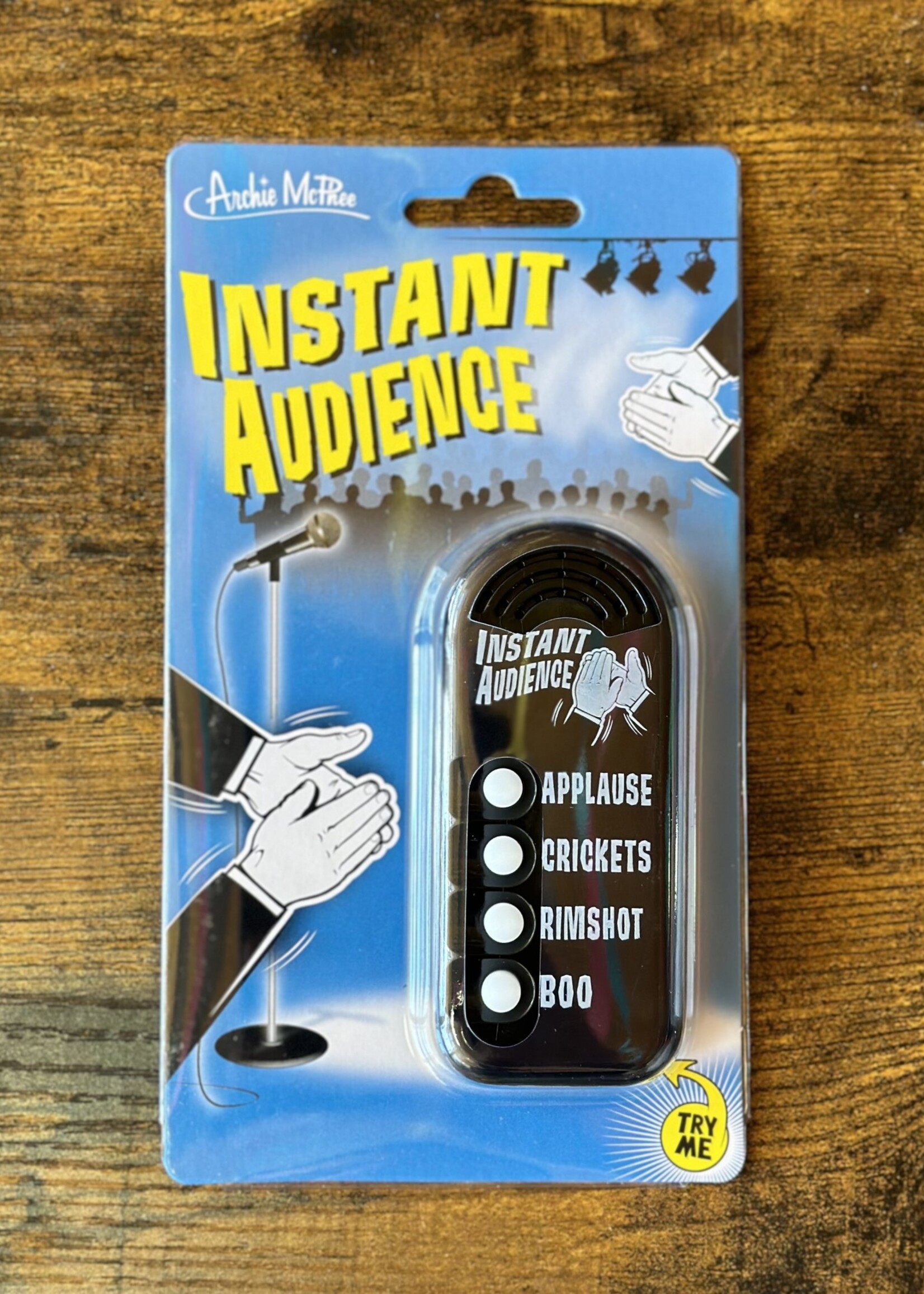 Archie McPhee Button - Instant Audience