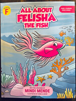 Mindi Mende Book - All About Felisha the Fish
