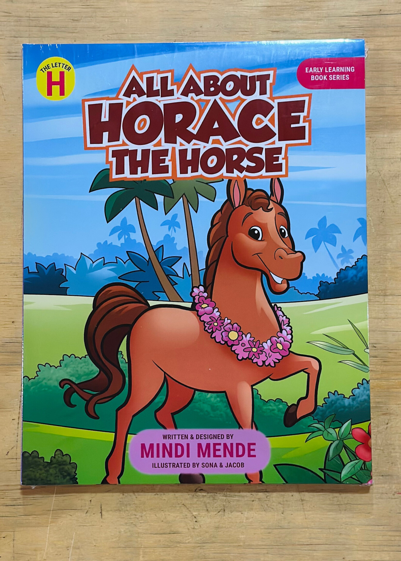 Mindi Mende Book - All About Horace the Horse