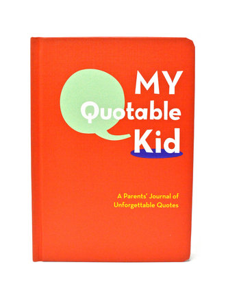 My Quotable Kid My Quotable Kid