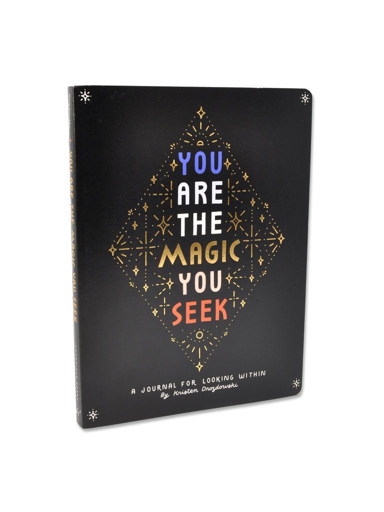 You Are The Magic You Seek Journal