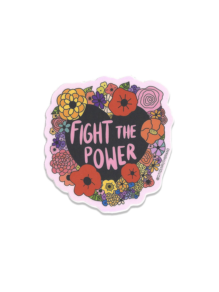 Citizen Ruth "Fight The Power" Vinyl Sticker