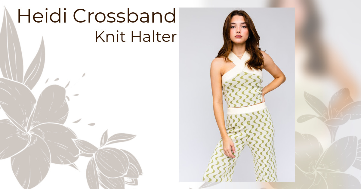 Photo of our Heidi Crossband Knit Halter; A knit cross-band halter top in a wavy cream and green pattern.