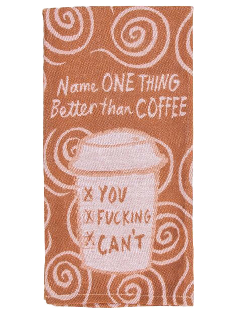 Blue Q "Better Than Coffee" Dish Towel