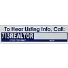 Sign Rider - 713-REALTOR - Property Hotline - 6" x 24"