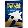 Prospecting With Purpose