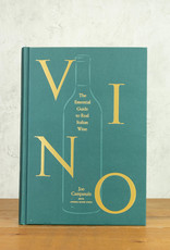 Vino: The Essential Guide to Real Italian Wine