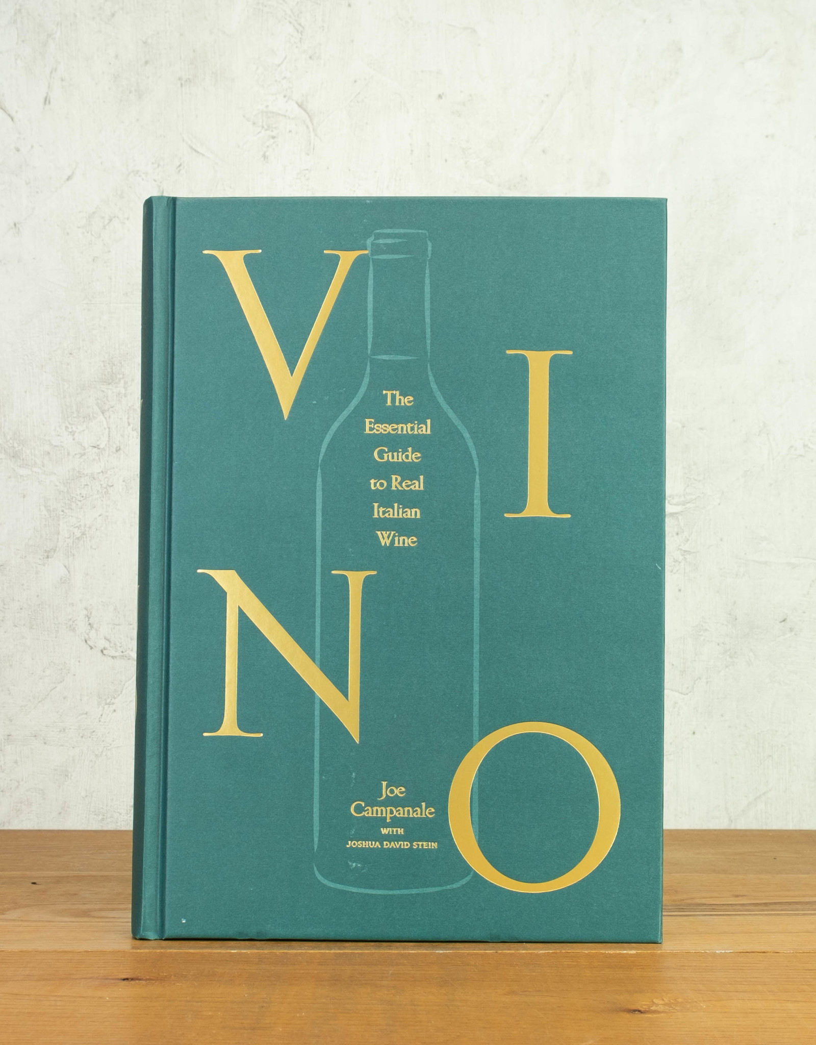 Vino: The Essential Guide to Real Italian Wine