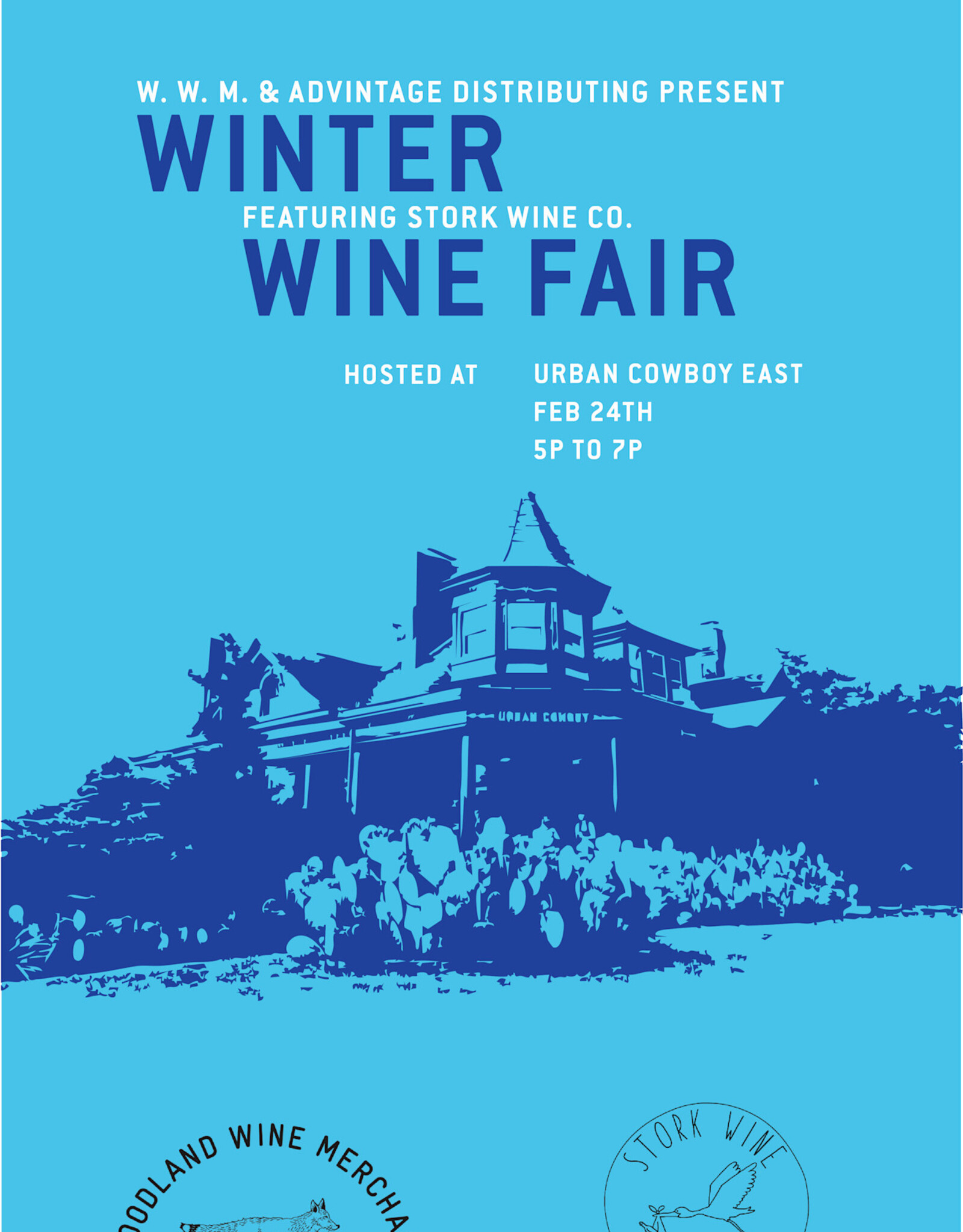 Winter Wine Fair @ Urban Cowboy: Featuring the Winemakers from Stork Wine Co.
