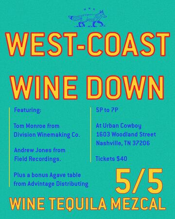 West Coast Wine Down @ Urban Cowboy