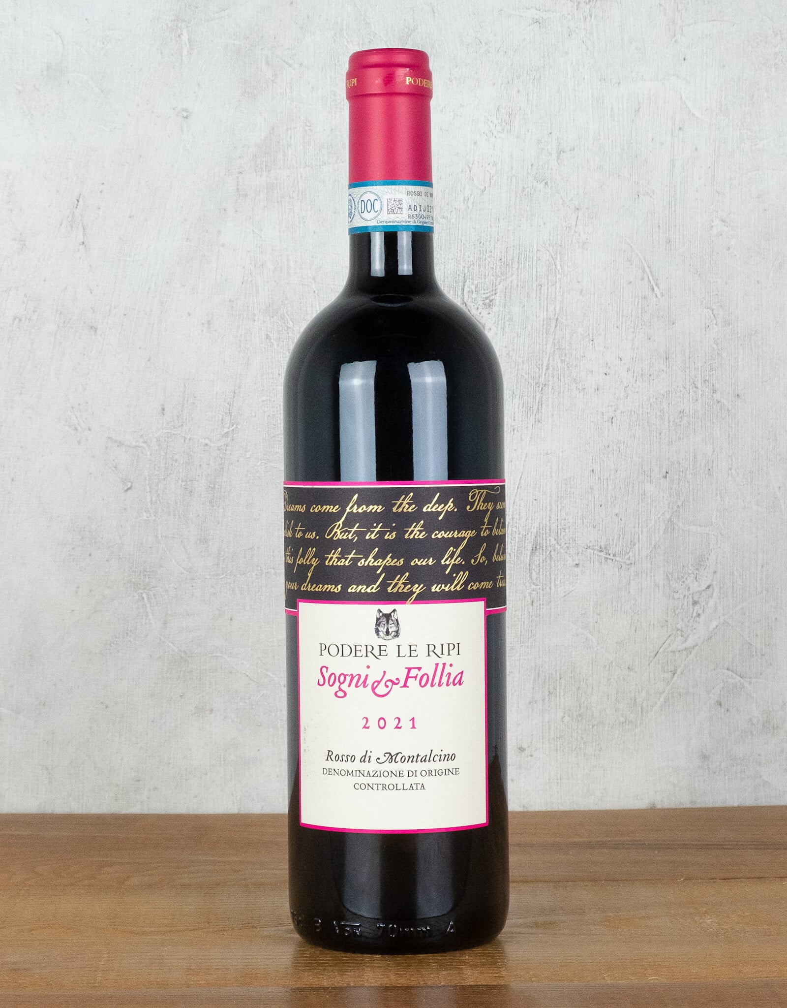 Podere Le Ripi Rosso di Montalcino Sogni & Follia